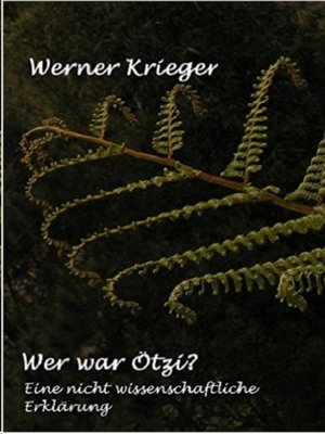 cover image of Wer war Ötzi?--Wie starb Ötzi?
